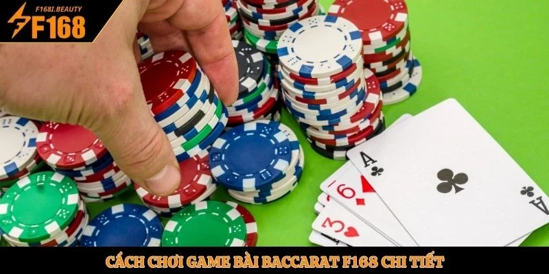 Baccarat Là Gì - Tìm Hiểu Game Bài Cùng Chuyên Gia F168 - Prosper69