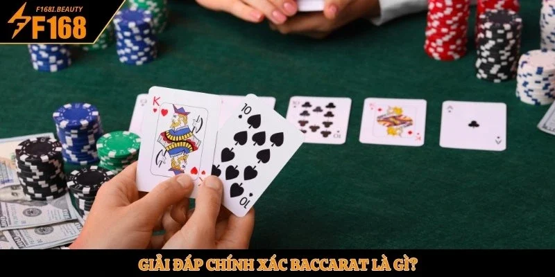 Baccarat Là Gì - Tìm Hiểu Game Bài Cùng Chuyên Gia F168 - Prosper69