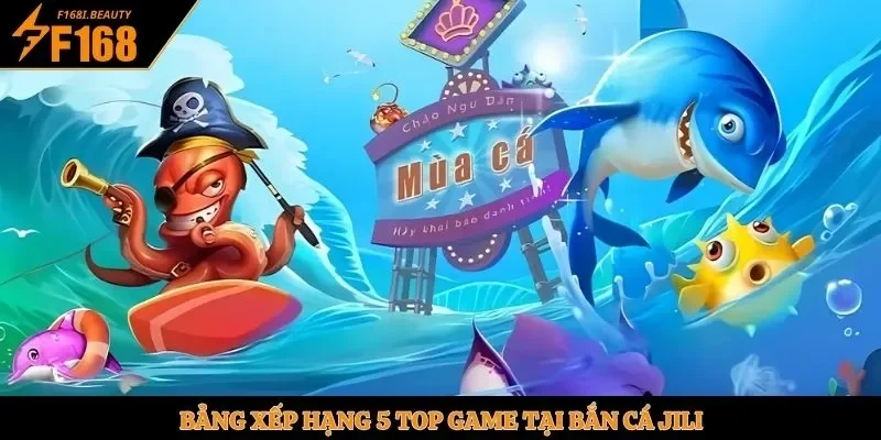 Bắn Cá Jili - Sảnh Chơi Đẳng Cấp Bậc Nhất Châu Á 2026 - Prosper69