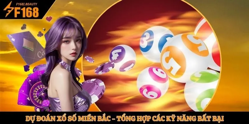 Dự Đoán Xổ Số Miền Bắc - Tổng Hợp Các Kỹ Năng Bất Bại - Prosper69
