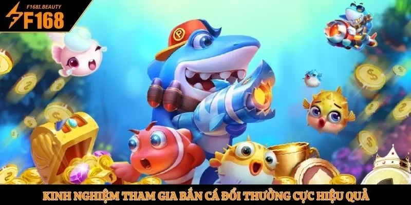 Bắn Cá Đổi Thưởng - Sân Chơi Săn Cá Hấp Dẫn Tại F168 - Prosper69