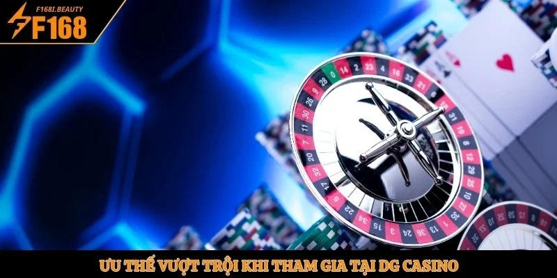 Sảnh DG - Thương Hiệu Casino Uy Tín Và Chất Lượng Nhất - Prosper69