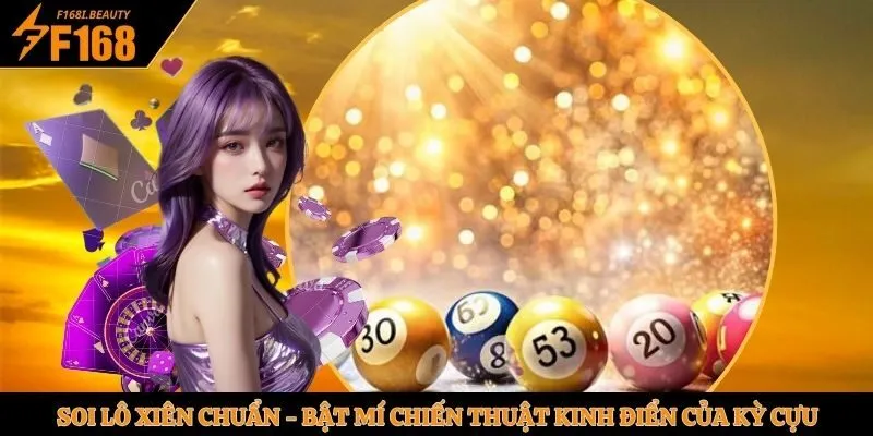 Soi Lô Xiên Chuẩn - Bật Mí Chiến Thuật Kinh Điển Của Kỳ Cựu - Prosper69