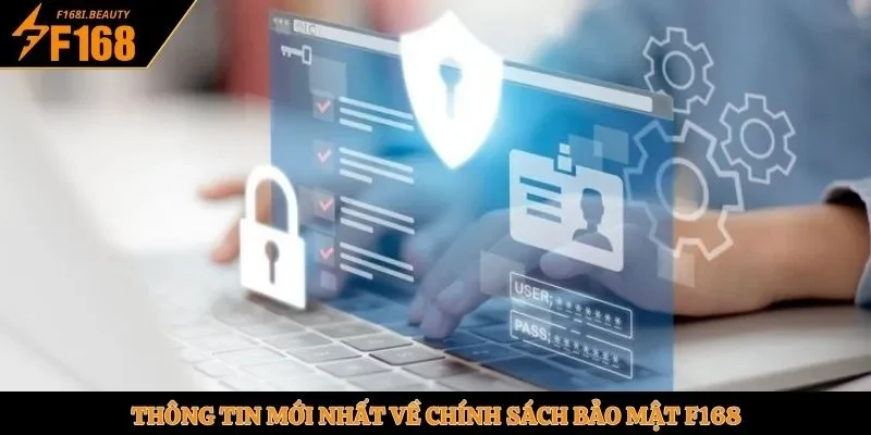 Khám Phá Chính Sách Bảo Mật F168 Và Cách Xử Lý Vi Phạm - Prosper69